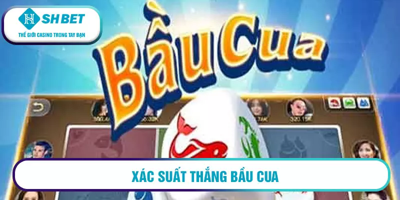 Xác suất thắng bầu cua